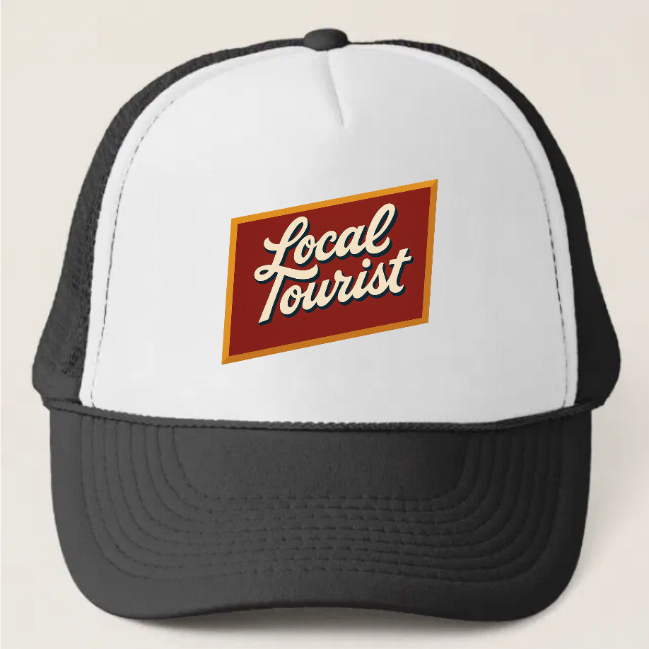 Local Tourist trucker hat